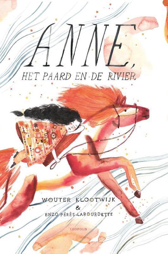 Anne, het paard en de rivier - Wouter Klootwijk | Nextbestfoodprocessors.com