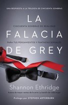 La falacia de Grey / The Fantasy Fallacy