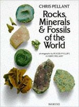 Rocks, Minerals and Fossils of the World