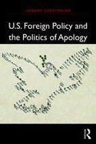 U.S. Foreign Policy and the Politics of Apology