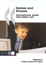 Babies and Bosses - Reconciling Work and Family Life (Volume 2)