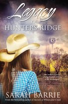Hunters Ridge Series 1 - Legacy Of Hunters Ridge