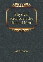 Physical Science in the Time of Nero