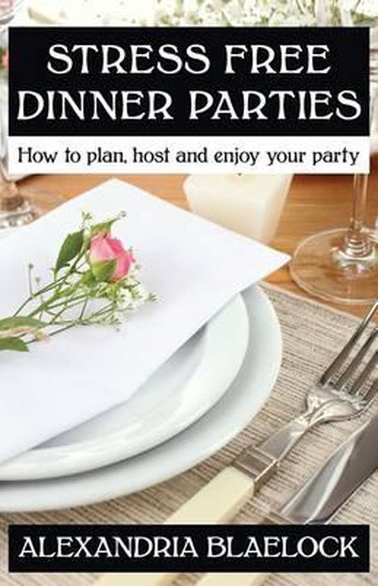 Stress Free Dinner Parties - cover