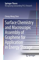 Springer Theses - Surface Chemistry and Macroscopic Assembly of Graphene for Application in Energy Storage