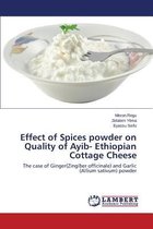 Effect of Spices Powder on Quality of Ayib- Ethiopian Cottage Cheese