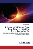 Exhaust Gas-Thermic Fluid Heat Recovery Unit for Diesel Generator Set