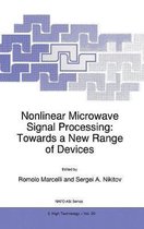 Nonlinear Microwave Signal Processing: Towards a New Range of Devices