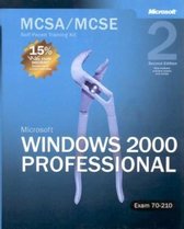 MCSA/MCSE Self-Paced Training Kit (Exam 70-210) - Microsoft Windows 2000 Professional 2e