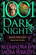 1001 Dark Nights - Rage/Killian: Bayou Heat Novellas