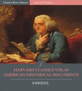 Harvard Classics Volume 43: American Historical Documents (Illustrated Edition)