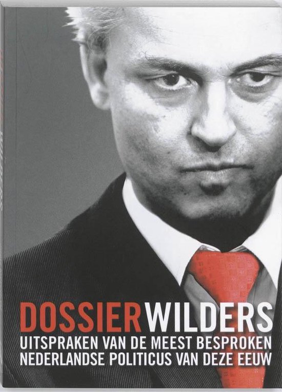 Cover van het boek 'Dossier Wilders' van Chris Willemsen