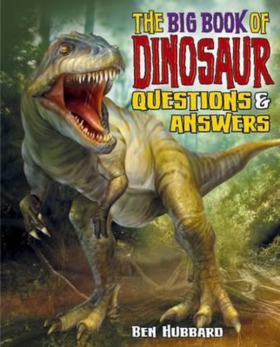 Dinosaur Questions & Answers, Ben Hubbard 9781785993862 Boeken