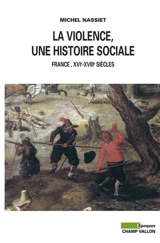 La Violence, une histoire sociale