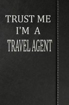 Trust Me I'm a Travel Agent