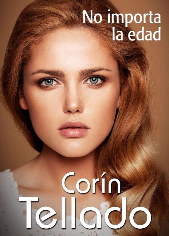 Corín Tellado No Importa La Edad Ebook Corin Tellado 9788491623632 Boeken 