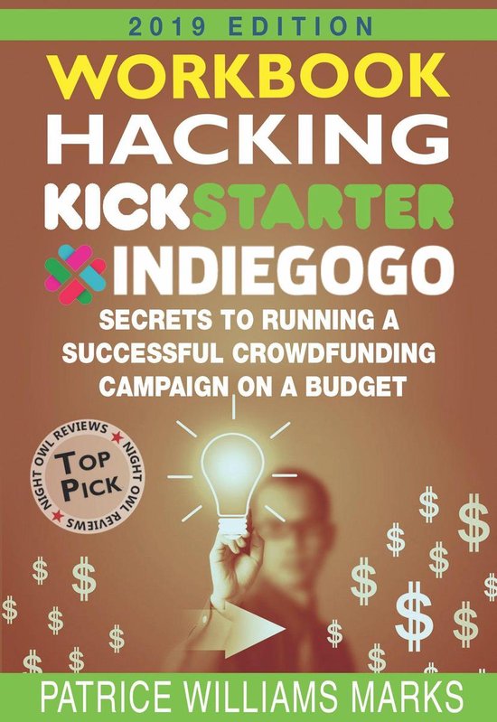 Hacking Kickstarter 4 - WORKBOOK: Hacking Kickstarter, Indie ... - cover