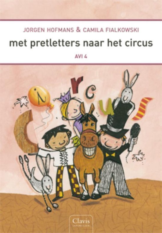 Cover van het boek 'Met pretletters naar het circus / AVI 4' van Jørgen Hofmans