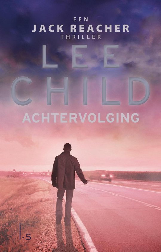 Boekomslag voor Jack Reacher 17 - Achtervolging