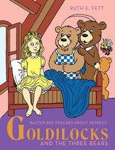 Goldilocks and the Three Bears