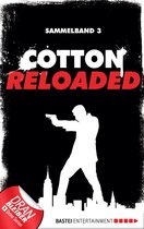 Cotton Reloaded Sammelband 3 - Cotton Reloaded - Sammelband 03