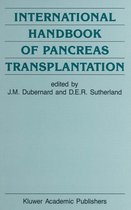 Developments in Surgery 10 - International Handbook of Pancreas Transplantation