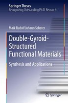 Springer Theses - Double-Gyroid-Structured Functional Materials