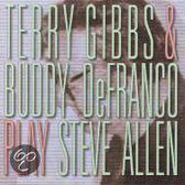 Terry Gibbs & Buddy DeFranco Play Steve Allen