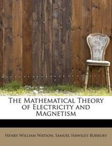 The Mathematical Theory of Electricity and Magnetism