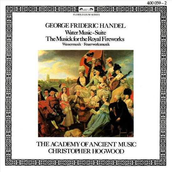 Cover van George Frideric Handel "Water Music-Suite; The Musick for the Royal Fireworks", met een schilderij van een feestelijke bijeenkomst met orkest en publiek aan de waterkant.