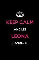 Keep Calm and Let Leona Handle It