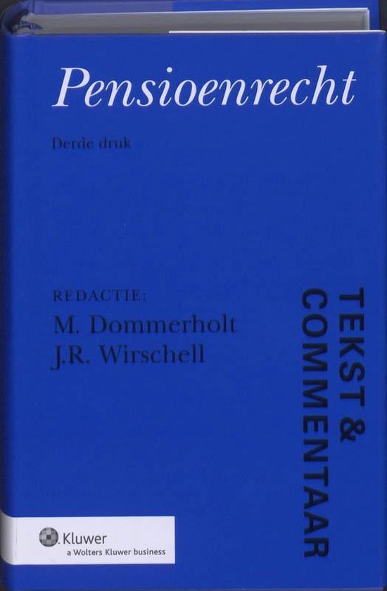 Cover van het boek 'Tekst & Commentaar Pensioenrecht'