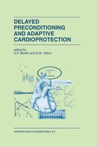 Developments in Cardiovascular Medicine 207 - Delayed Preconditioning and Adaptive Cardioprotection