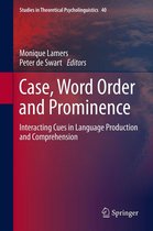 Studies in Theoretical Psycholinguistics 40 - Case, Word Order and Prominence