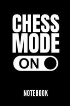 Chess Mode on Notebook