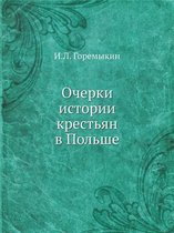 Очерки истории крестьян в Польше