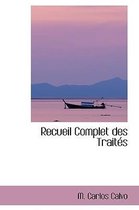 Recueil Complet Des Trait?'s