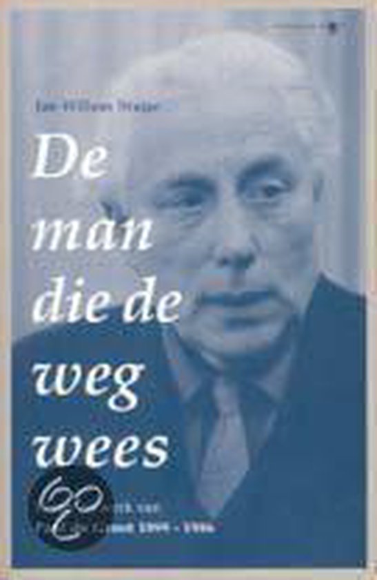 Cover van het boek 'De man die de weg wees' van Jan Willem Stutje