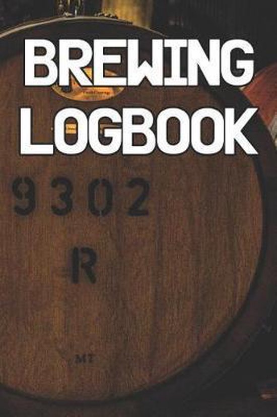 Brewing Logbook, Brewing Journals 9781799034261 Boeken
