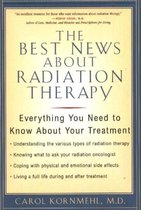 The Best News About Radiation Therapy