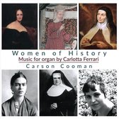 Carson Cooman - Women Of History - Organ Music (CD)