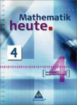 Mathematik heute 4. Ausgabe 2004. Schülerband. Baden-Württemberg. Realschule