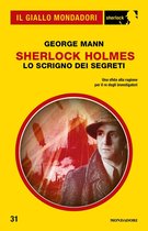 Il Giallo Mondadori Sherlock 31 - Sherlock Holmes - Lo scrigno dei segreti (Il Giallo Mondadori Sherlock)