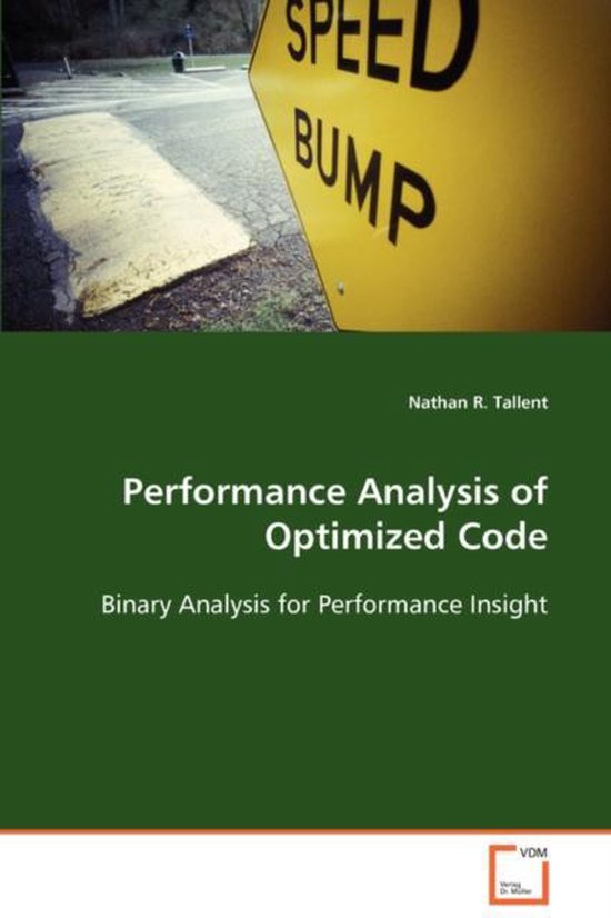Performance Analysis of Optimized Code | 9783639079944 | Nathan R ...