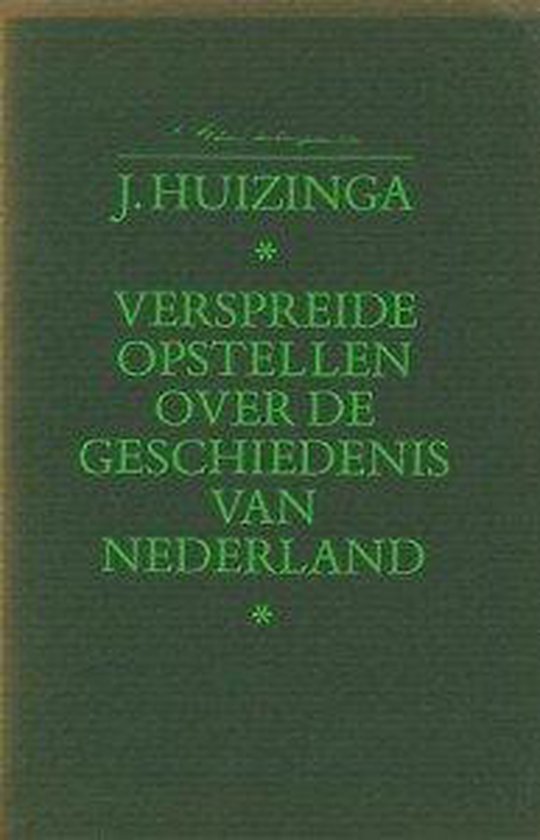 Verspreide opstellen over de geschiedenis van Nederland