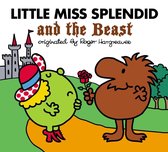 Mr. Men and Little Miss - Little Miss Splendid and the Beast