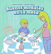 Buenos Modales En La Mesa (Good Manners at the Table)