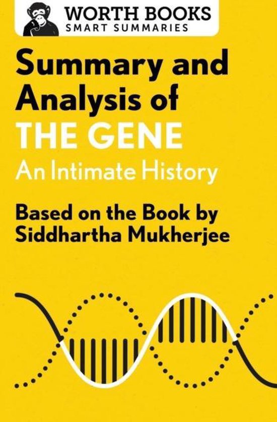 Summary and Analysis of The Gene An Intimate History Based o ... - cover