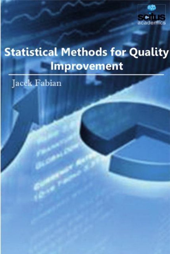 Statistics in quality improvement: measurement and statistical ...