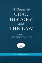 Oxford Oral History Series - A Guide to Oral History and the Law